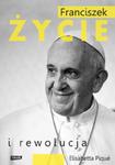 Franciszek Życie i rewolucja w sklepie internetowym Booknet.net.pl