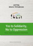 Yes to Solidarity No to Oppression w sklepie internetowym Booknet.net.pl