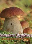 Kalendarz 2017 KAD-6 Kalendarz Grzybiarza w sklepie internetowym Booknet.net.pl