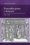 Francuskie pisma o dramacie 1537-1631 w sklepie internetowym Booknet.net.pl