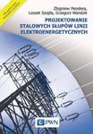 Projektowanie stalowych słupów linii elektroenergetycznych w sklepie internetowym Booknet.net.pl