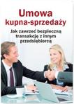 Umowa kupna-sprzedaży Jak zawrzeć bezpieczną transakcję z innym przedsiębiorcą w sklepie internetowym Booknet.net.pl