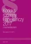 Kodeks rodzinny i opiekuńczy z komentarzem 2017 w sklepie internetowym Booknet.net.pl