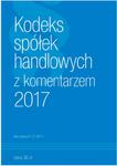 Kodeks Spółek Handlowych z komentarzem 2017 w sklepie internetowym Booknet.net.pl