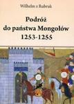 Podróż do państwa Mongołów 1253-1255 w sklepie internetowym Booknet.net.pl