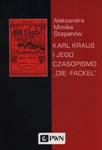 Karl Kraus i jego czasopismo "Die Fackel" w sklepie internetowym Booknet.net.pl