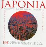 Japonia na nowo Po raz pierwszy odkryta w sklepie internetowym Booknet.net.pl