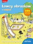 Łowcy obrazków Dla zaawansowanych odkrywców Część 2 w sklepie internetowym Booknet.net.pl