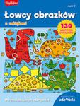 Łowcy obrazków Dla początkujących odkrywców Część 2 w sklepie internetowym Booknet.net.pl