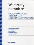 Warsztaty prawnicze Logika praktyczna z elementami argumentacji prawniczej w sklepie internetowym Booknet.net.pl