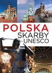 Polska. Skarby UNESCO w sklepie internetowym Booknet.net.pl