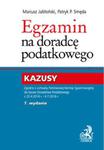 Egzamin na doradcę podatkowego. Kazusy w sklepie internetowym Booknet.net.pl