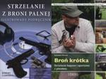 Broń krótka / Strzelanie z broni palnej w sklepie internetowym Booknet.net.pl