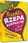 Rzekła rzepa rzepakowi. Gramatyka i ortografia na wesoło. Kolorowa klasyka w sklepie internetowym Booknet.net.pl