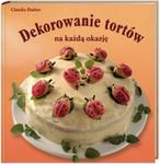 Dekorowanie tortów na każdą okazję w sklepie internetowym Booknet.net.pl