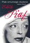 Ptak smutnego stulecia Edith Piaf w sklepie internetowym Booknet.net.pl