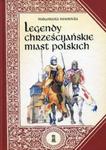 Legendy chrześcijańskie miast polskich w sklepie internetowym Booknet.net.pl