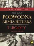 Podwodna armia Hitlera U-booty w sklepie internetowym Booknet.net.pl