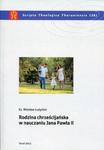 Rodzina chrześcijańska w nauczaniu Jana Pawła II w sklepie internetowym Booknet.net.pl