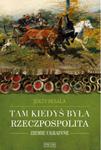 Tam kiedyś była Rzeczpospolita. Ziemie ukrainne w sklepie internetowym Booknet.net.pl