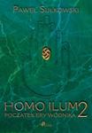 Homo Ilum 2 Początek ery wodnika w sklepie internetowym Booknet.net.pl
