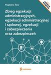 Zbieg egzekucji administracyjnych, egzekucji administracyjnej i sądowej, egzekucji i zabezpieczenia w sklepie internetowym Booknet.net.pl