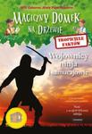 Magiczny domek na drzewie Tropiciele faktów Wojownicy ninja i samurajowie w sklepie internetowym Booknet.net.pl