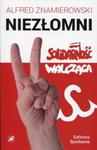 Niezłomni Solidarność Walcząca w sklepie internetowym Booknet.net.pl