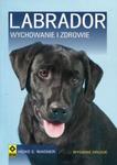 Labrador Wychowanie i zdrowie w sklepie internetowym Booknet.net.pl