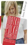 Matka Polka Feministka w sklepie internetowym Booknet.net.pl