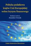 Polityka podatkowa krajów Unii Europejskiej wobec kryzysu finansowego w sklepie internetowym Booknet.net.pl