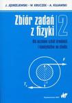 Zbiór zadań z fizyki Tom 2 dla uczniów szkół średnich i kandydatów na studia w sklepie internetowym Booknet.net.pl