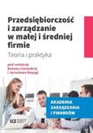 Przedsiębiorczość i zarządzanie w małej i średniej firmie w sklepie internetowym Booknet.net.pl