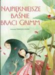 Najpiękniejsze baśnie Braci Grimm w sklepie internetowym Booknet.net.pl