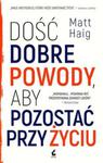 Dość dobre powody, aby pozostać przy życiu w sklepie internetowym Booknet.net.pl