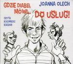 Gdzie diabeł mówi do usług! w sklepie internetowym Booknet.net.pl