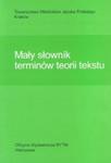 Mały słownik terminów teorii tekstu w sklepie internetowym Booknet.net.pl