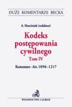 Kodeks postępowania cywilnego. Tom IV. Komentarz do art. 1096-1217 w sklepie internetowym Booknet.net.pl
