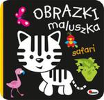 Obrazki maluszka. Safari w sklepie internetowym Booknet.net.pl