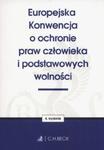 Europejska Konwencja o ochronie praw człowieka i podstawowych wolności w sklepie internetowym Booknet.net.pl