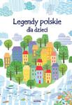 Legendy polskie dla dzieci w sklepie internetowym Booknet.net.pl