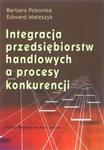 Integracja przedsiębiorstw handlowych a proces konkurencji w sklepie internetowym Booknet.net.pl