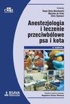 Anestezjologia i leczenie przeciwbólowe psa i kota w sklepie internetowym Booknet.net.pl