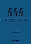 Granice efektywności prawa Sposoby osiągania efektywności w prawie Tom 1 w sklepie internetowym Booknet.net.pl