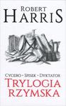 Trylogia rzymska. Cycero/Spisek/ w sklepie internetowym Booknet.net.pl