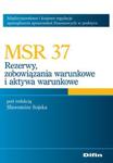 MSR 37 Rezerwy, zobowiązania warunkowe i aktywa warunkowe w sklepie internetowym Booknet.net.pl