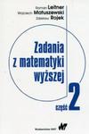 Zadania z matematyki wyższej Część 2 w sklepie internetowym Booknet.net.pl