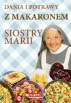 Dania i potrawy z makaronem Siostry Marii w sklepie internetowym Booknet.net.pl