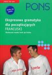 Ekspresowa gramatyka dla początkujących Francuski + CD w sklepie internetowym Booknet.net.pl