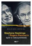 Stephena Hawkinga i Rogera Penrose'a spór o rzeczywistość w sklepie internetowym Booknet.net.pl